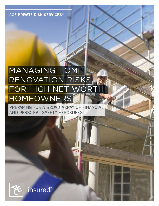 Managing Home Renovation Risks for High Net Worth Homeowners white paper cover image